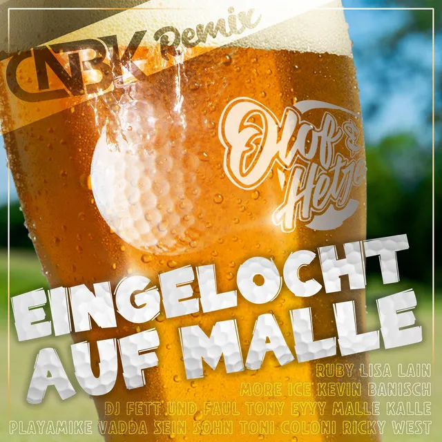 Eingelocht auf Malle - CNBK Remix CNBK Remix