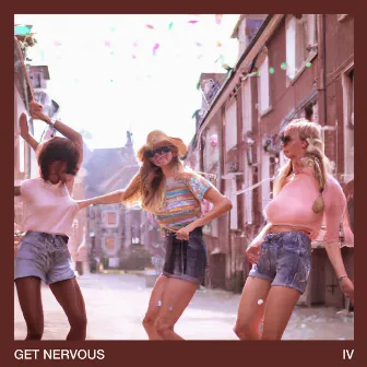 Get Nervous by IV