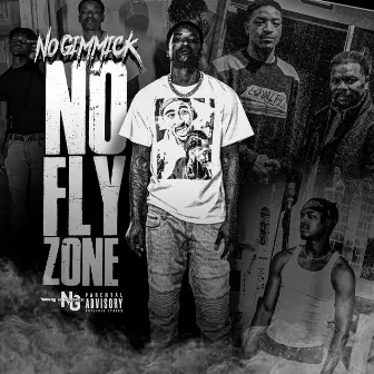 No Fly Zone by No Gimmick