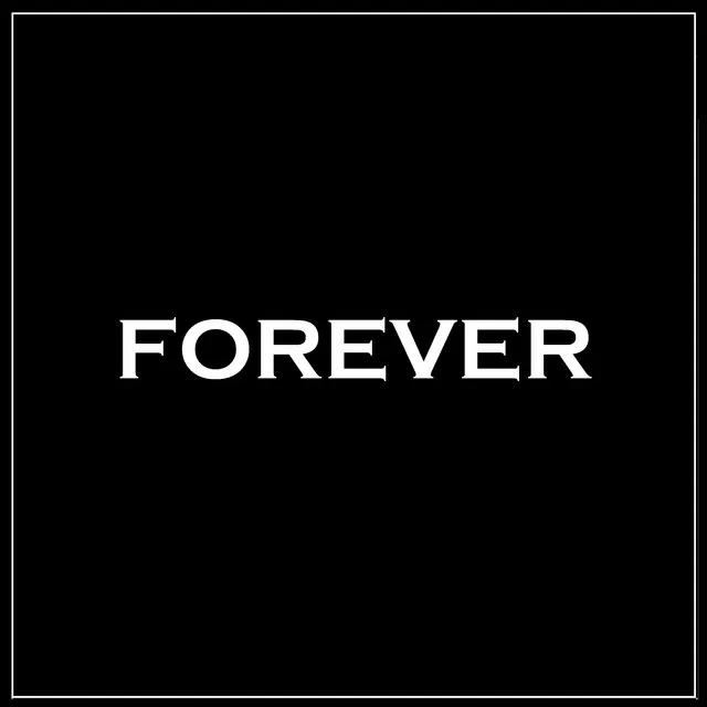 Forever