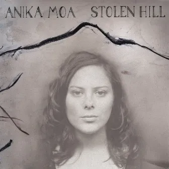 Stolen Hill by Anika Moa