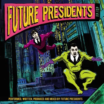 FP-EP by Future Presidents