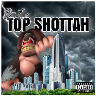 Top Shottah by B-Lo 7even30