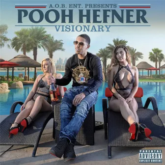 Visionary by Pooh Hefner