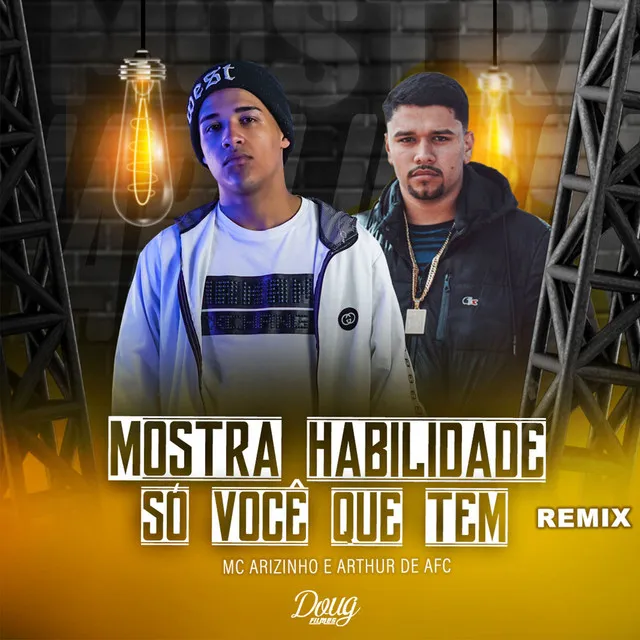 Mostra Habilidade (Remix)