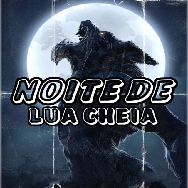 Noite de Lua Cheia