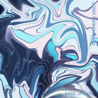 Bass Update by Downunder Disco