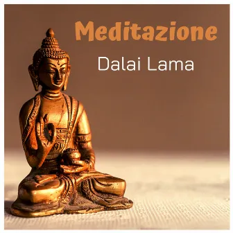 Meditazione Dalai Lama - Musica rilassante per l'arte della felicità by Meditazione Guidata