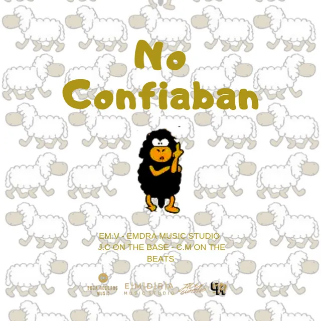 No Confiaban