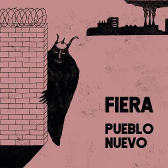 Pueblo Nuevo by Fiera