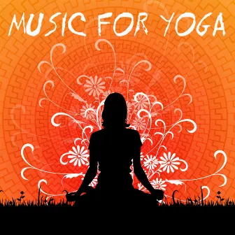 Music for Yoga by Music for Yoga