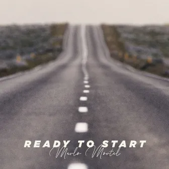 Ready To Start by Marlo Mortel