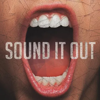 Sound It Out by Serotonic