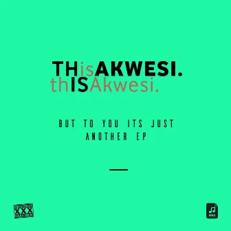 This is AKWESI. by Akwesi