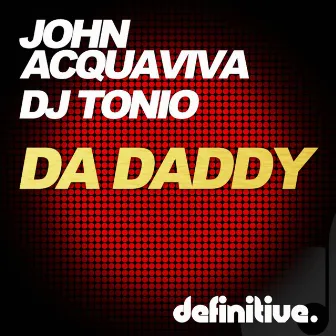 Da Daddy EP by DJ Tonio