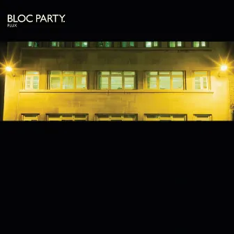 Flux by Bloc Party