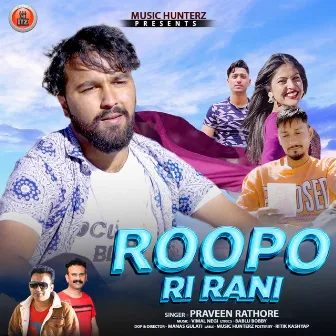 Roopo Ri Rani by Praveen Rathore