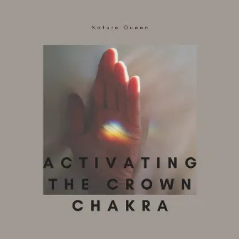 Activating the Crown Chakra, Spiritual Mindfulness by Bringer of Zen