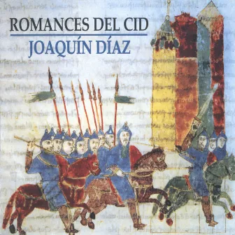 Romances Del Cid by Joaquín Díaz