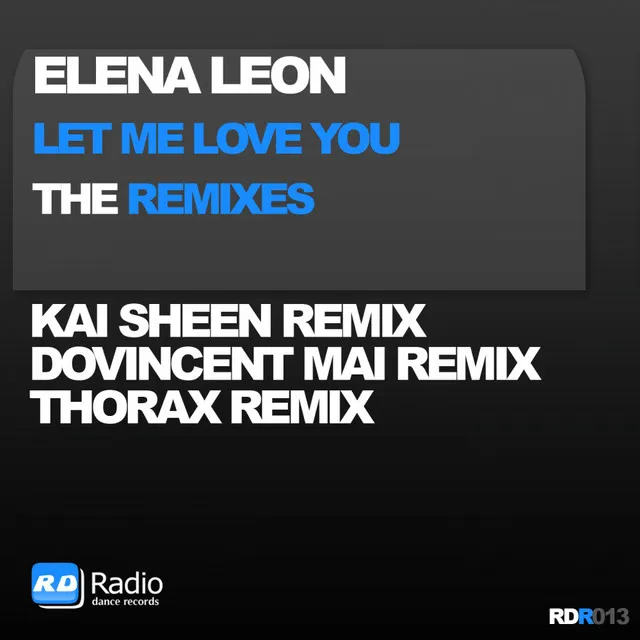 Let Me Love You - DoVincent Mai Remix