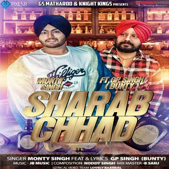 Sharab Chhad by Monty Singh