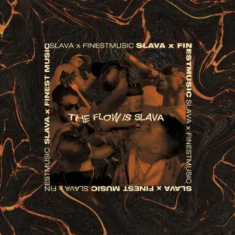 The Flow Is Slava by Slava