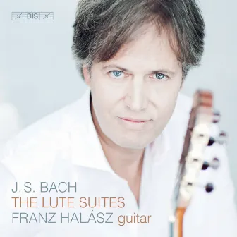 J.S. Bach: The Lute Suites by Franz Halász