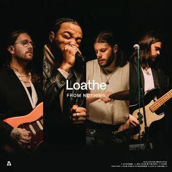 Loathe | Audiotree From Nothing by Loathe