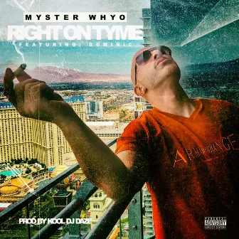 Right on Tyme by Myster Whyo