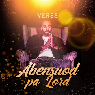 Abensuod Pa Lord by Verss