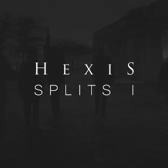 Splits 1 by Hexis