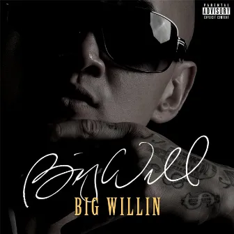 Big Willin by Big Will