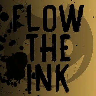 Flow the Ink by Swiblet