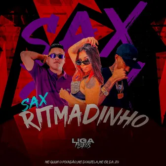 Sax Ritmadinho by MC CR DA ZO