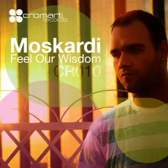 Feel Our Wisdom by MosKardi