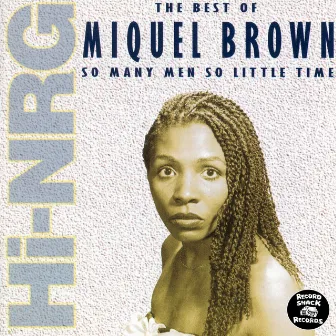 The Best of Miquel Brown 