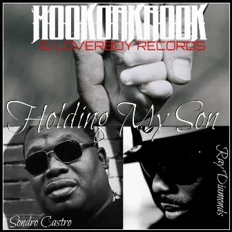 Holding My Son by Ray Diamonds