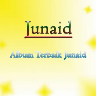 Album Terbaik Junaid by Junaid