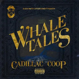 Whale Tales by Cadillac Coop