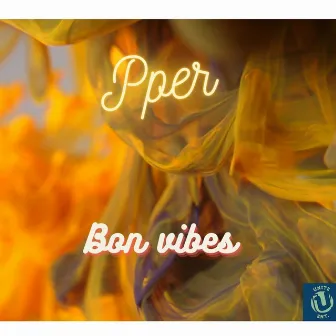 Bon Vibe by Pper