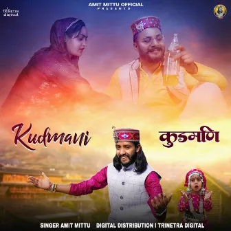 Kudmani by Amit Mittu