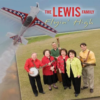 Flyin' High by Lewis Family