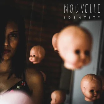 Identity by Nouvelle