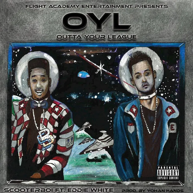 OYL - (Outta Your League)