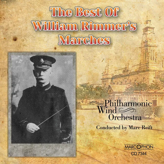 The Best Of William Rimmer's Marches