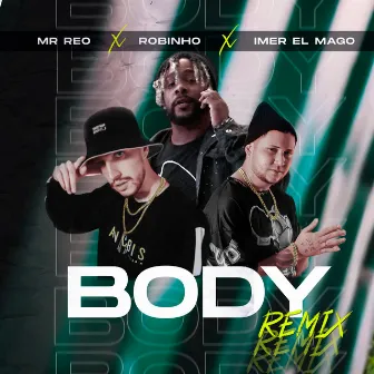 Body (Remix) by Robinho