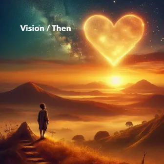 Vision by Then