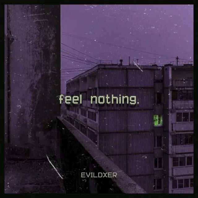 Feel Nothing (Remixes)