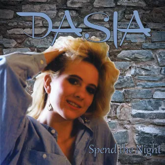 Spend the Night by Dasia