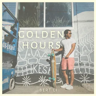 Golden Hours by Bert Li